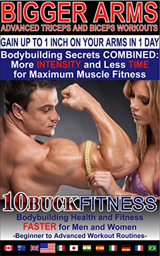 Muscle Health and Fitness - Year Round Exercise Fitness Guide: Bodybuilding Secrets COMBINED - More INTENSITY and Less TIME for Maximum Muscle Fitness