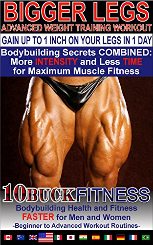 BIGGER Legs - Advanced Weight Training Workouts – How to Gain up to 1 INCH on your Legs in 1 Day